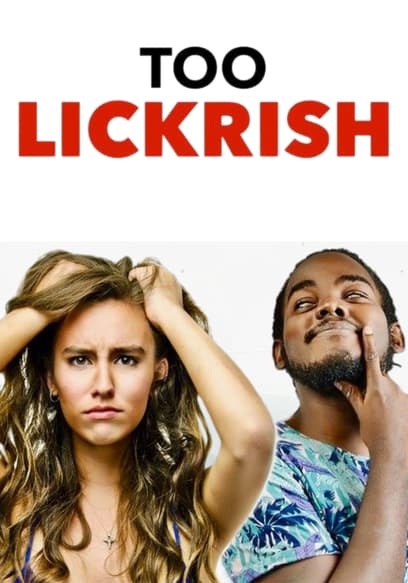 Too Lickrish