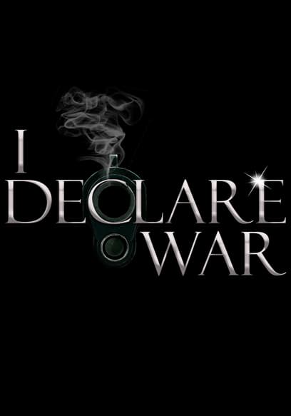 I Declare War