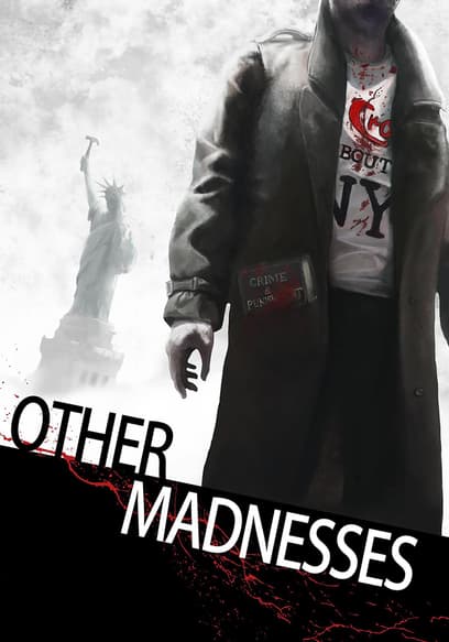 Other Madnesses