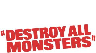 Destroy All Monsters