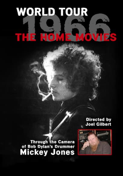 Bob Dylan World Tour 1966: The Home Movies