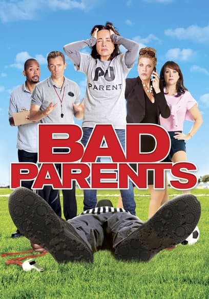 Bad Parents