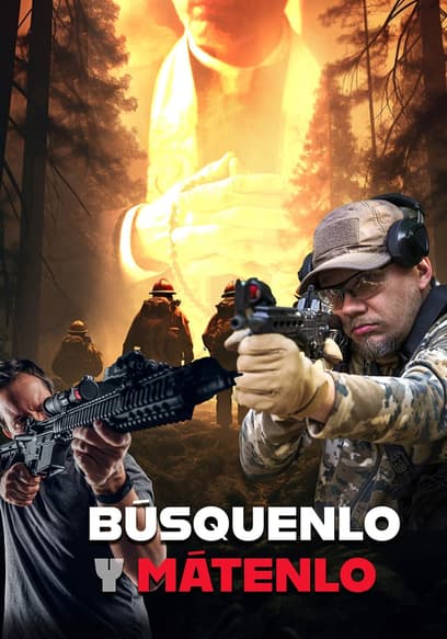 Búsquenlo y mátenlo