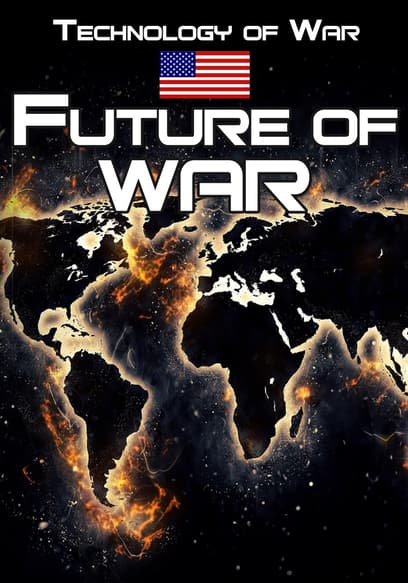 Technology of War: The Future of War