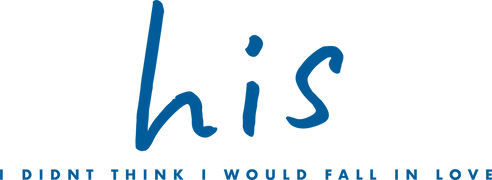 HIS: I Didn't Think I Would Fall In Love