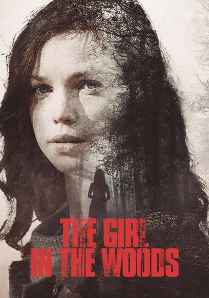 The Girl in the Woods