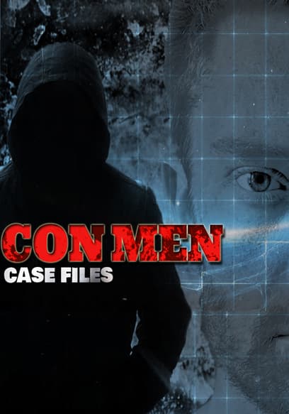 Conmen Case Files