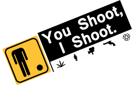 You Shoot, I Shoot