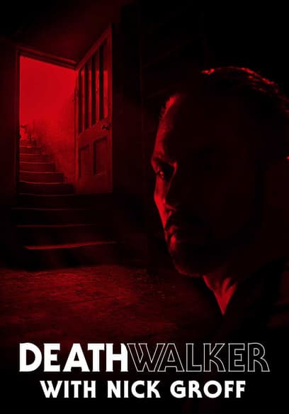 Death Walker With Nick Groff
