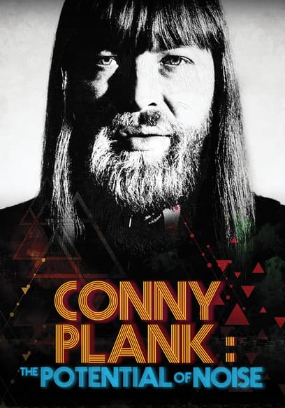 Conny Plank: The Potential of Noise
