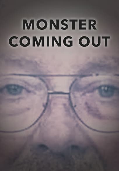 Monster Coming Out