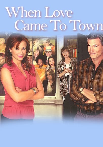 When Love Came to Town