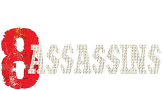8 Assassins