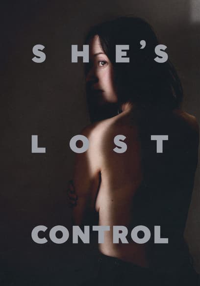 She's Lost Control