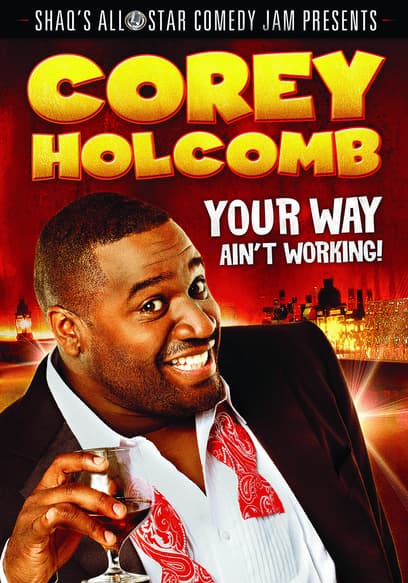 Corey Holcomb: Your Way Ain't Working