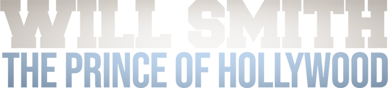 Will Smith: The Prince of Hollywood