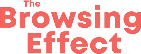 The Browsing Effect
