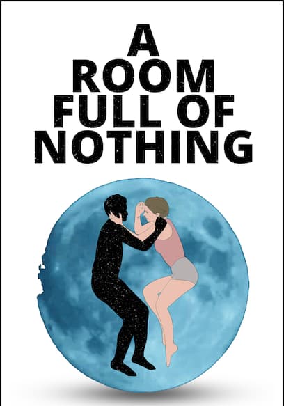 A Room Full of Nothing