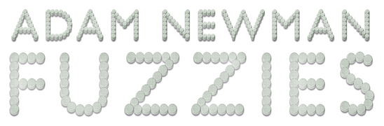 Adam Newman: Fuzzies