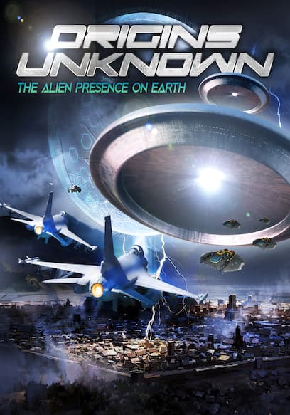 Origins Unknown: The Alien Presence on Earth
