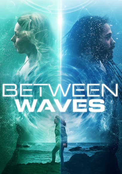 Between Waves