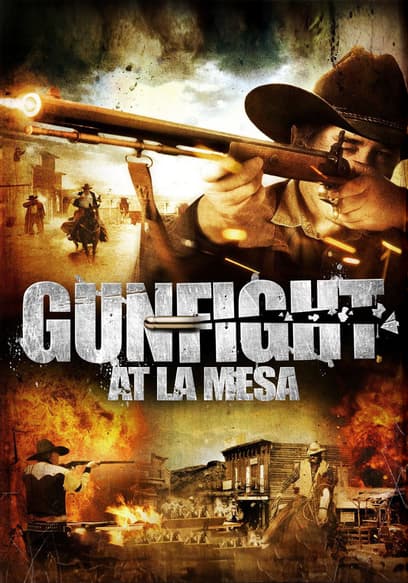 Gunfight at La Mesa