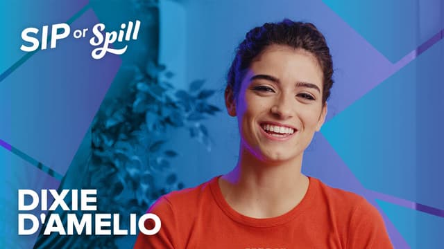 S01:E01 - Sip or Spill With Dixie D'Amelio