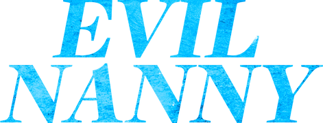 Evil Nanny