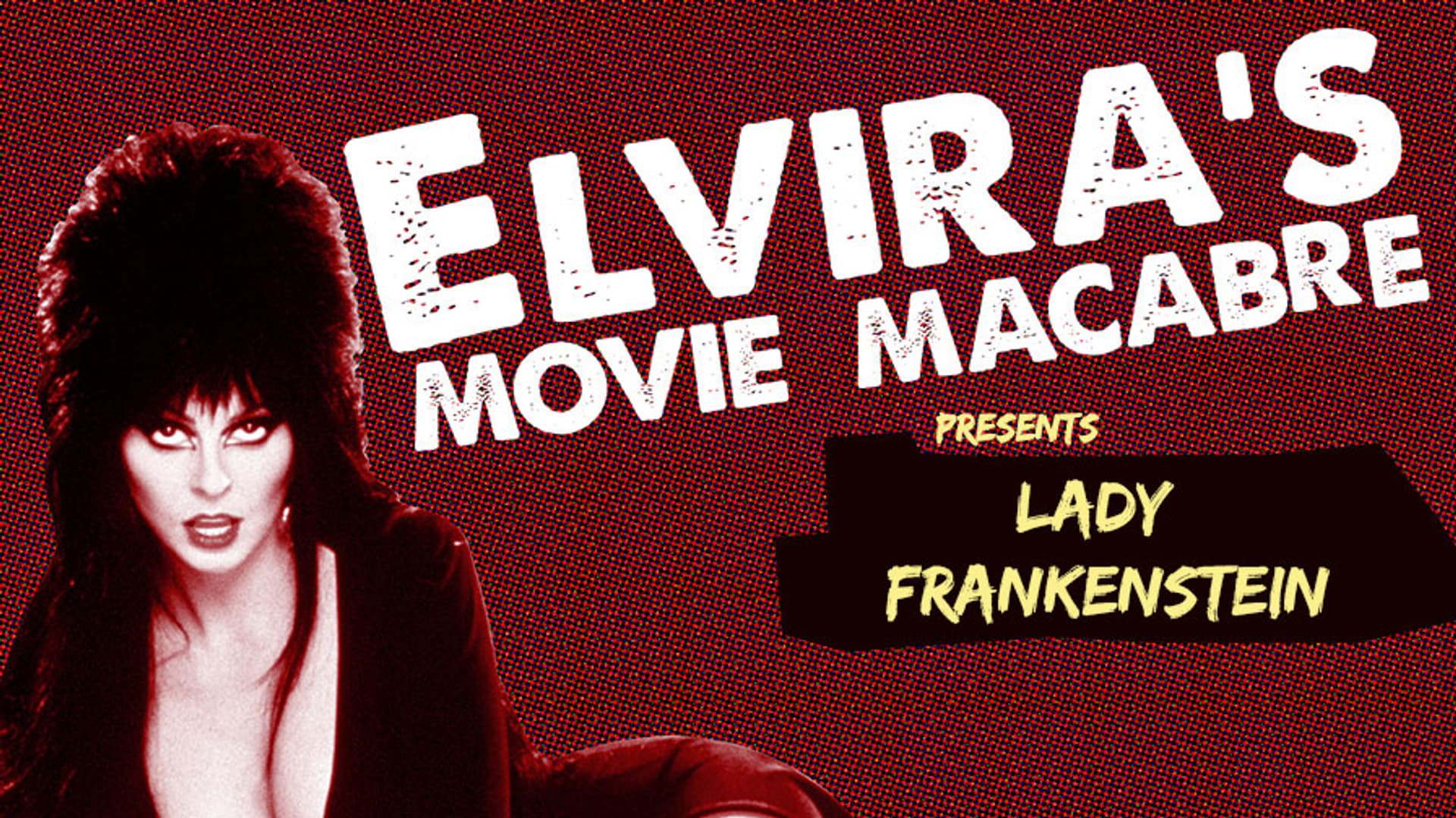 Elvira's Movie Macabre: Lady Frankenstein (2011) poster