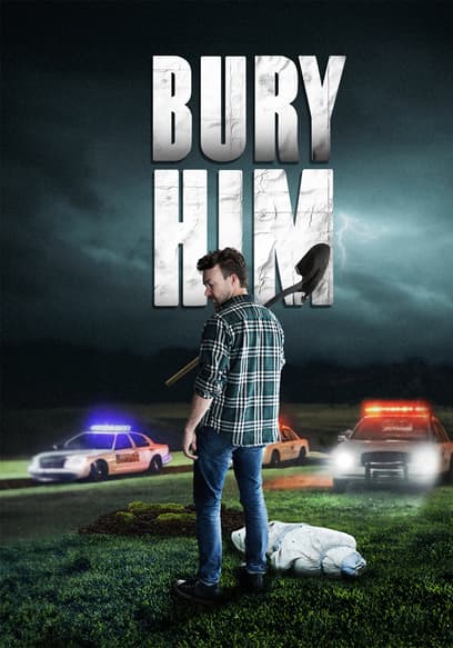 Bury Him
