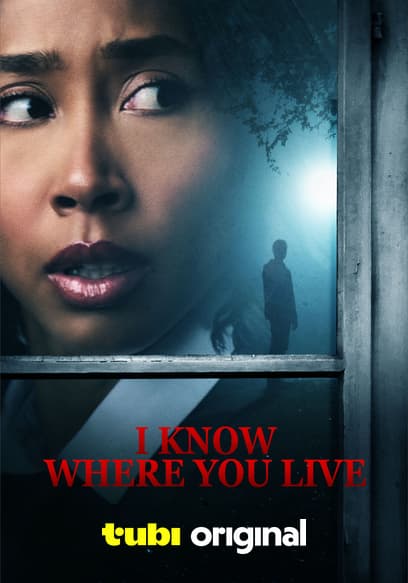 I Know Where You Live