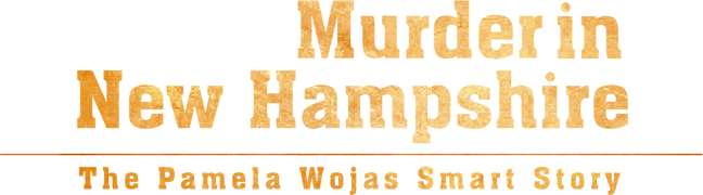 Murder in New Hampshire: The Pamela Smart Story