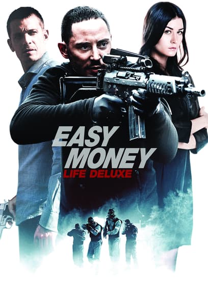 Easy Money III: Life Deluxe