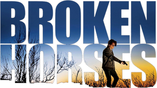 Broken Horses