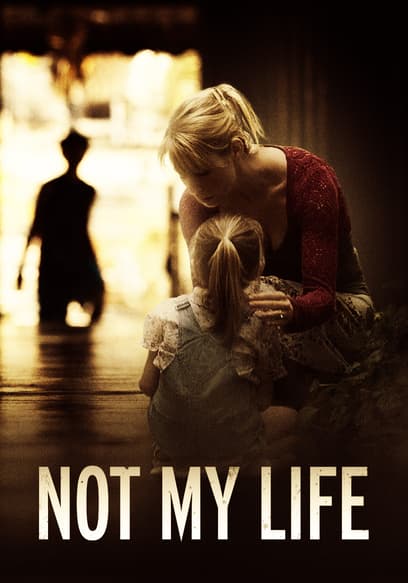 Not My Life