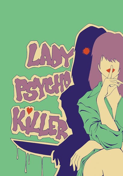 Lady Psycho Killer