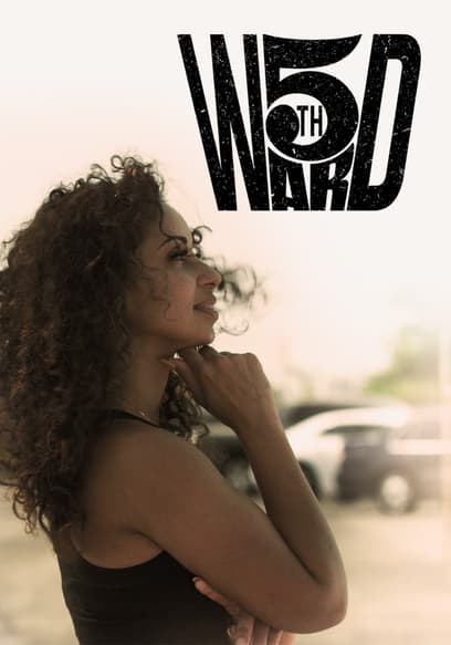 5th Ward: The Series