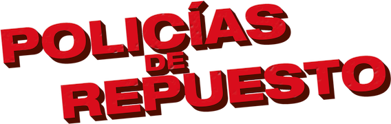 Policías de repuesto (Doblado)