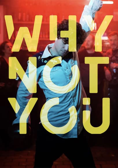 Why Not You