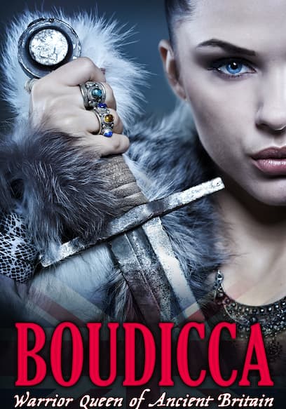 Boudicca: Warrior Queen of Ancient Britain