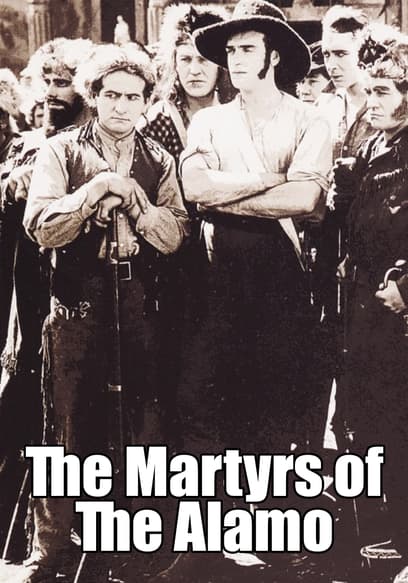 The Martyrs of the Alamo