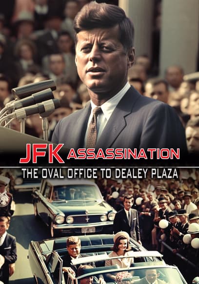 JFK Assassination: The Oval Office to Dealey Plaza