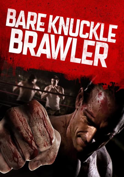 Bare Knuckle Brawler