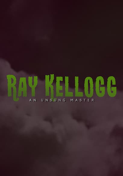 Ray Kellogg: An Unsung Master