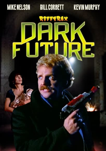 RiffTrax: Dark Future