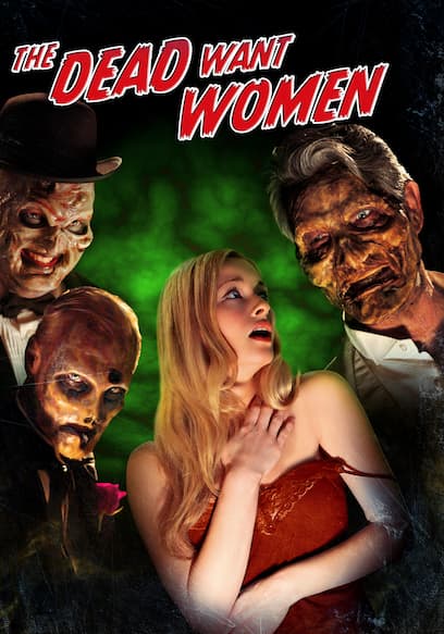 The Dead Want Women