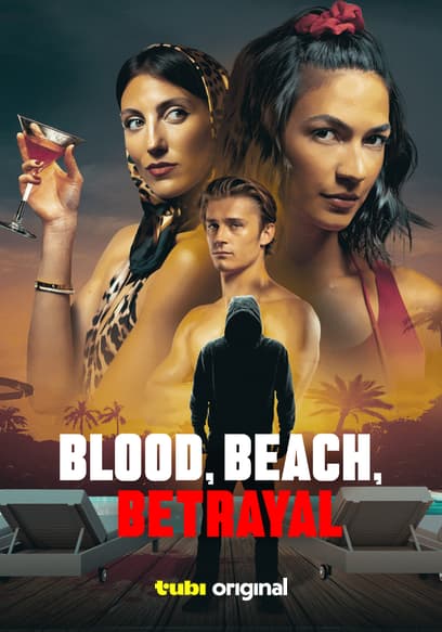 Blood, Beach, Betrayal