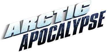 Arctic Apocalypse