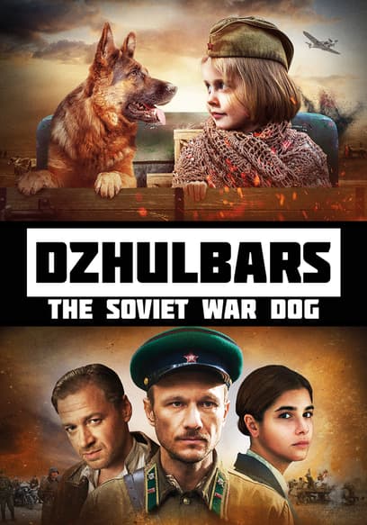 Dzhulbars: The Soviet War Dog