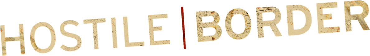 Hostile Border (Doblado)